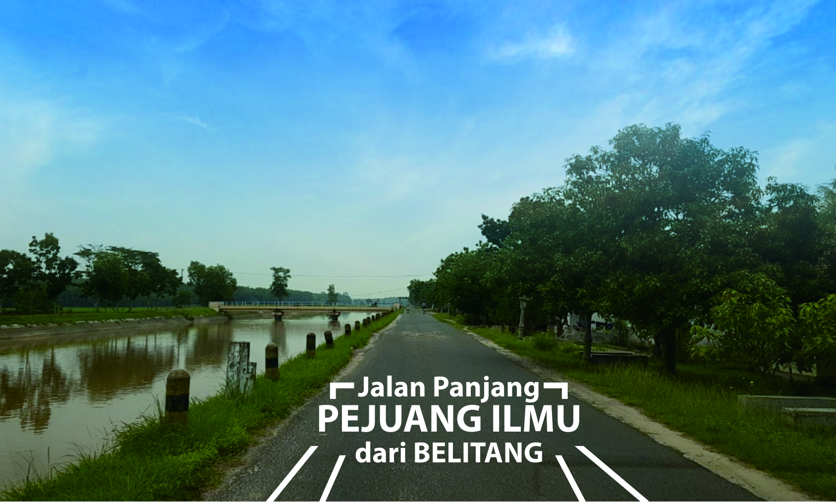 Jalan Panjang Pejuang Ilmu dari Belitang