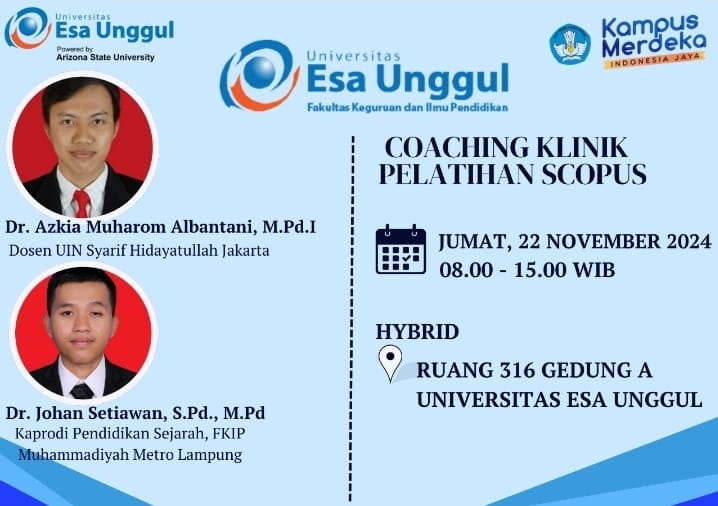 Coaching Klinik Pelatihan Scopus di Universitas Esa Unggul: Menyongsong Penelitian Berkualitas dengan Pemateri Dosen UM Metro Dr. Johan Setiawan, M.Pd.