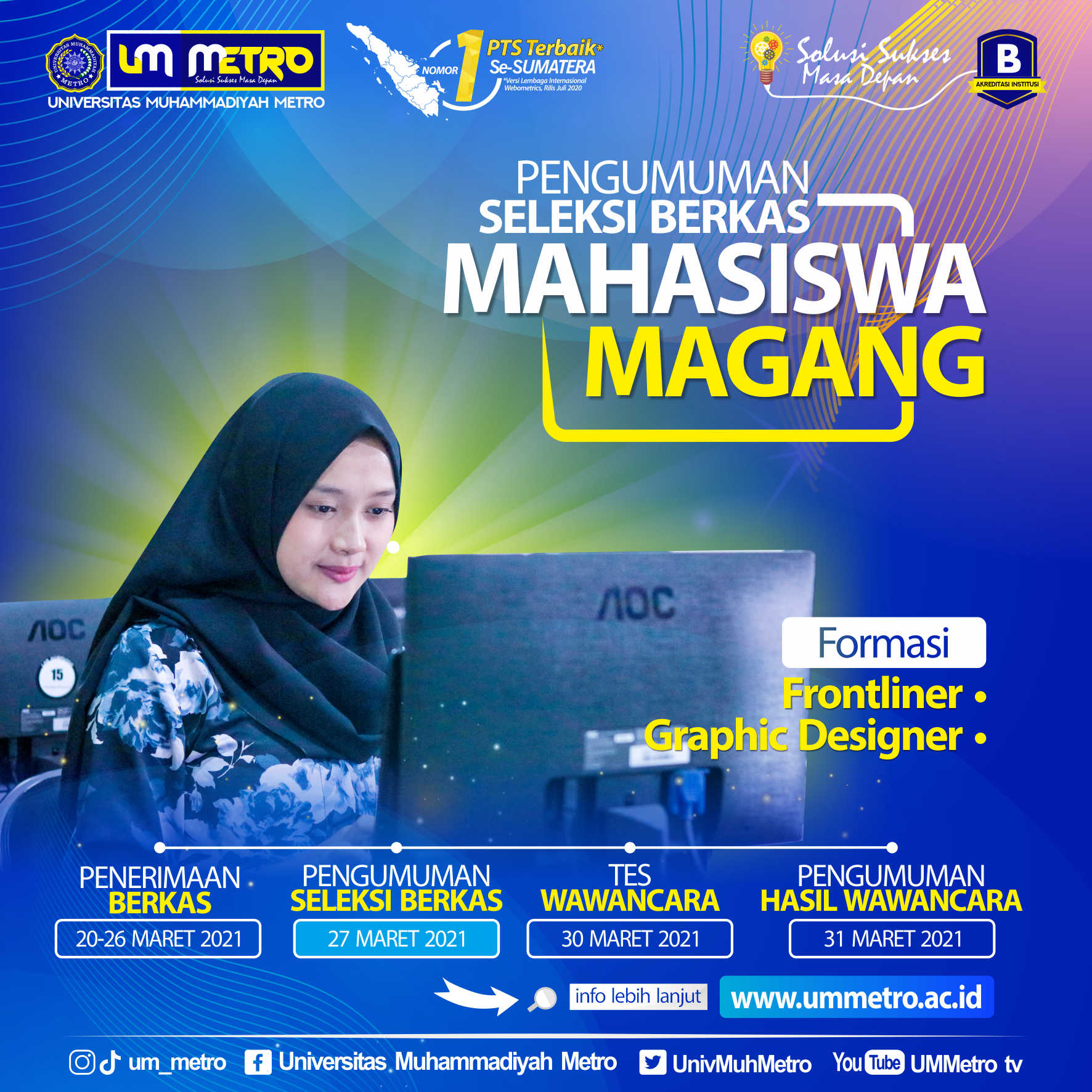 Pengumuman Seleksi Berkas Rekrutmen Mahasiswa Magang UM Metro Tahun 2021