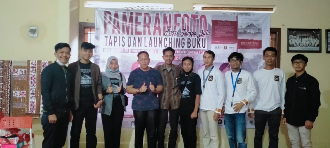 Dosen dan Mahasiswa UM Metro Libatkan Diri dalam Pameran Foto Metro Tempo Dulu, Launching Buku dan Bincang Tapis