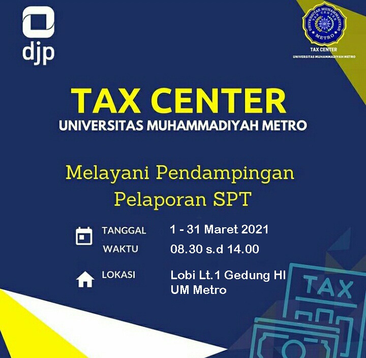 Tax Center UM Metro Siap Layani Pendampingan Pengisian SPT pada 1 Maret 2021