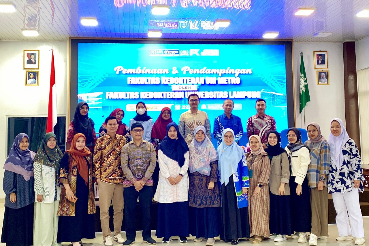 Pembinaan dan Pendampingan Fakultas Kedokteran UM Metro Oleh Fakultas Kedokteran Unila