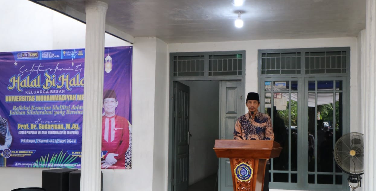 Halal Bi Halal UM Metro, PWM Lampung Beri Nasihat Penting