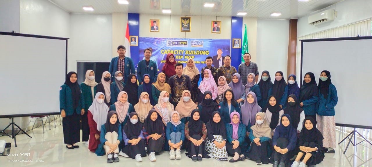 Melalui Capacity Building, FKIP UM Metro Ingin Tumbuhkan Rasa Bangga dan Cinta Kader
