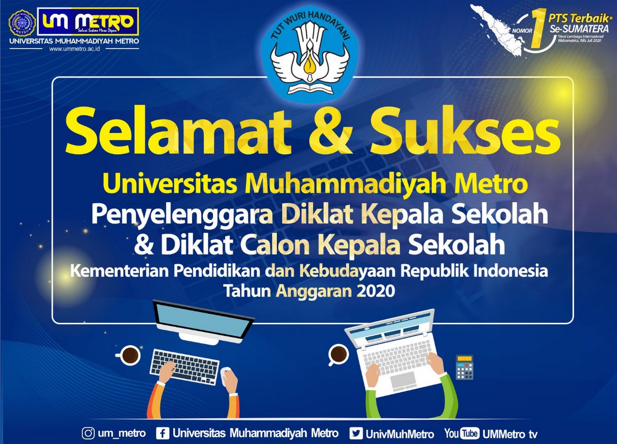 LPD UM Metro Ditunjuk Sebagai Penyelenggara Diklat Penguatan Kepala Sekolah oleh Kemdikbud