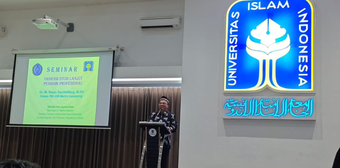 Muhammad Ihsan Dacholfany Wakili UM Metro sebagai Pembicara Seminar Nasional